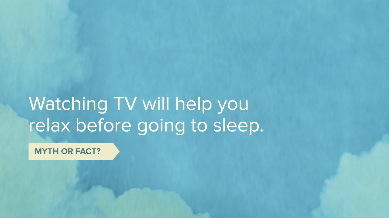 Sleep tips about watching TV before bed